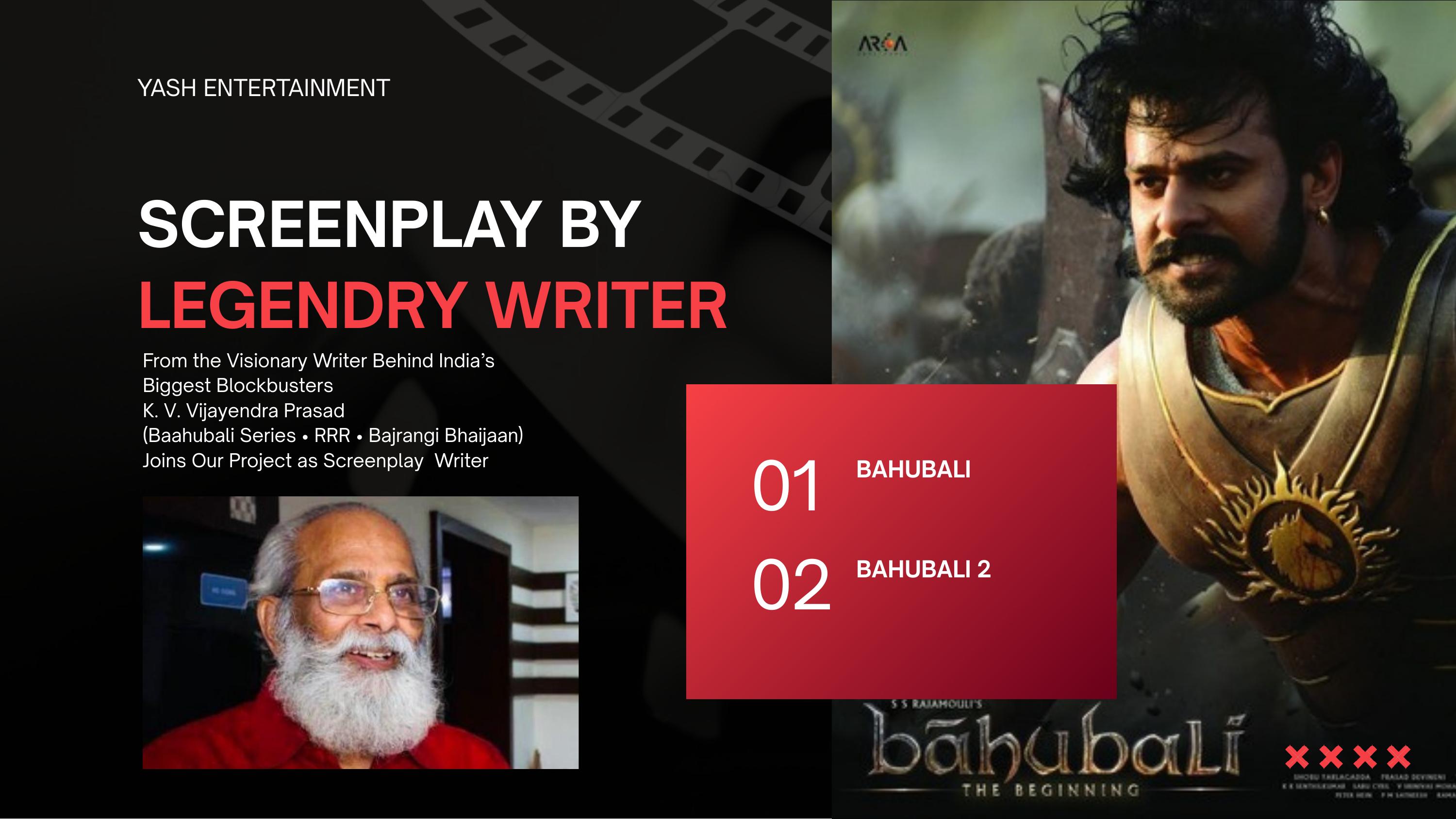 Screenplay by K. V. Vijayendra Prasad